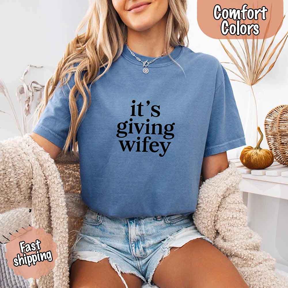 Its Giving Wifey Comfort Colors Tee - Bride Gift Shirt for Bridal Style
