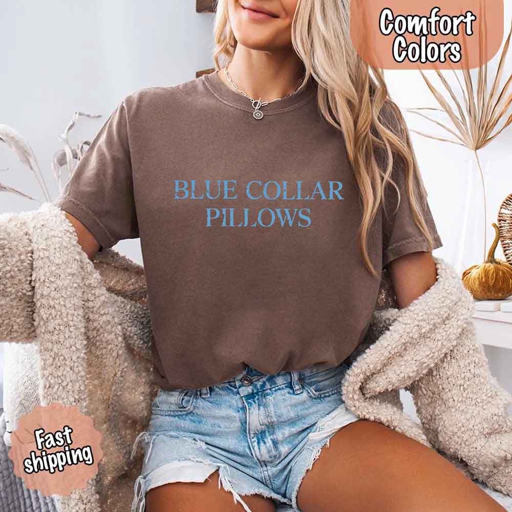Blue Collar Wife/Girlfriend Comfort Colors Tee – Funny Women’s Shirt