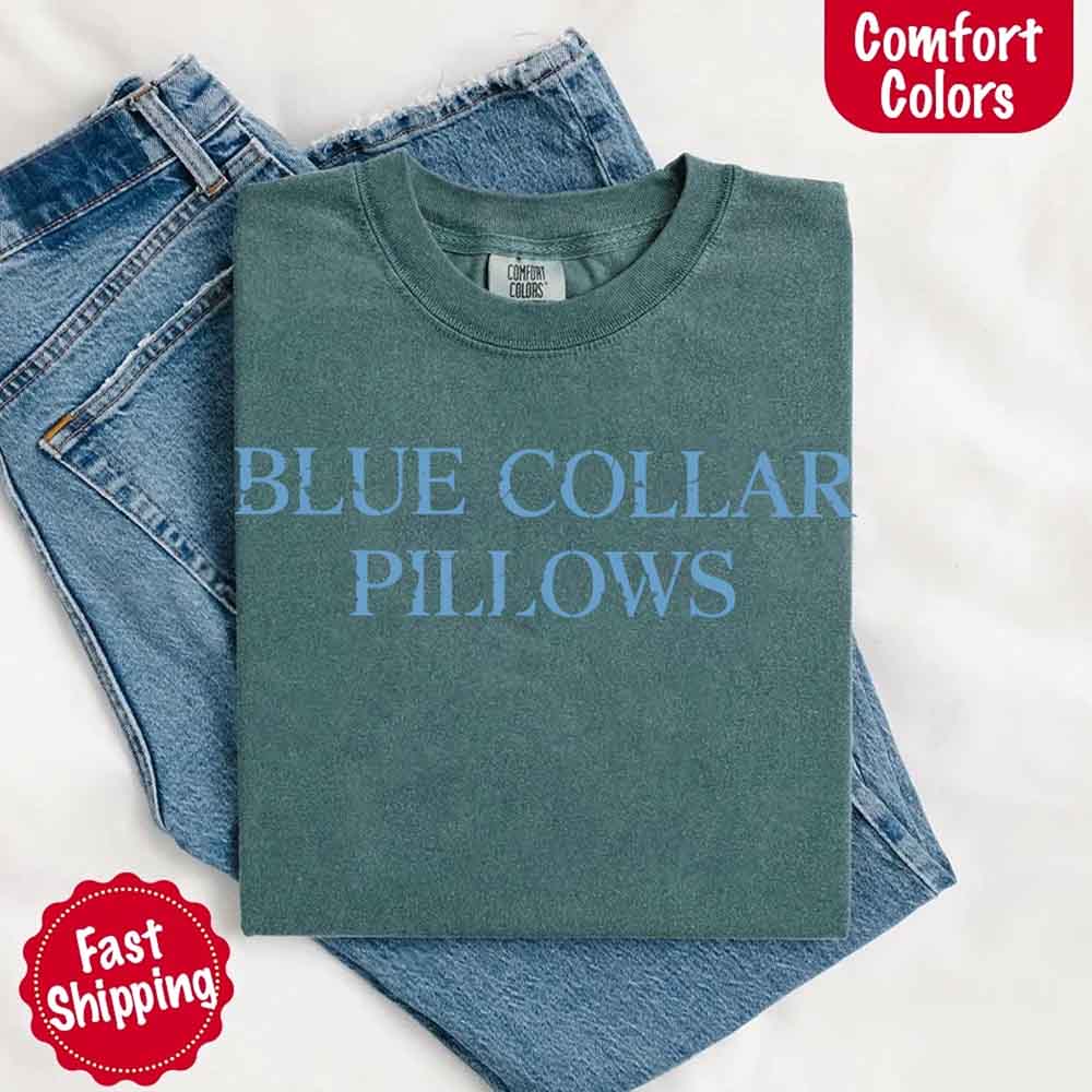 Blue Collar Wife/Girlfriend Comfort Colors Tee – Funny Women’s Shirt