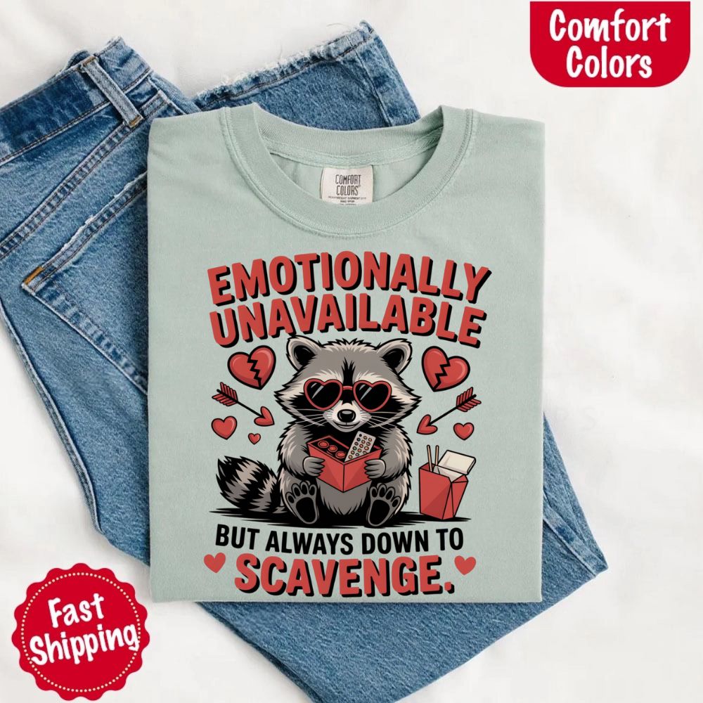 Comfort Colors Emotionally Unavailable Raccoon T-Shirts with cute moody raccoon graphic, fast shipping