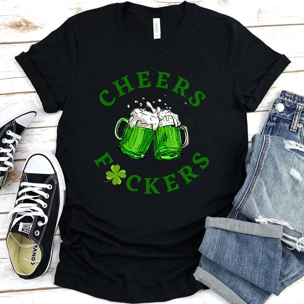 Cheers F*ckers, Drink Up B*tches Saint Paddy Couples T-Shirt