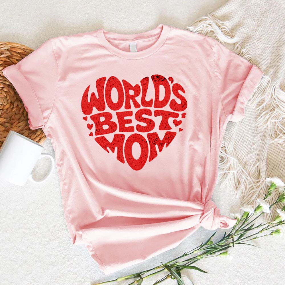 World's Best Mom T-Shirts – Cute, Funny & Stylish Designs for Super Moms