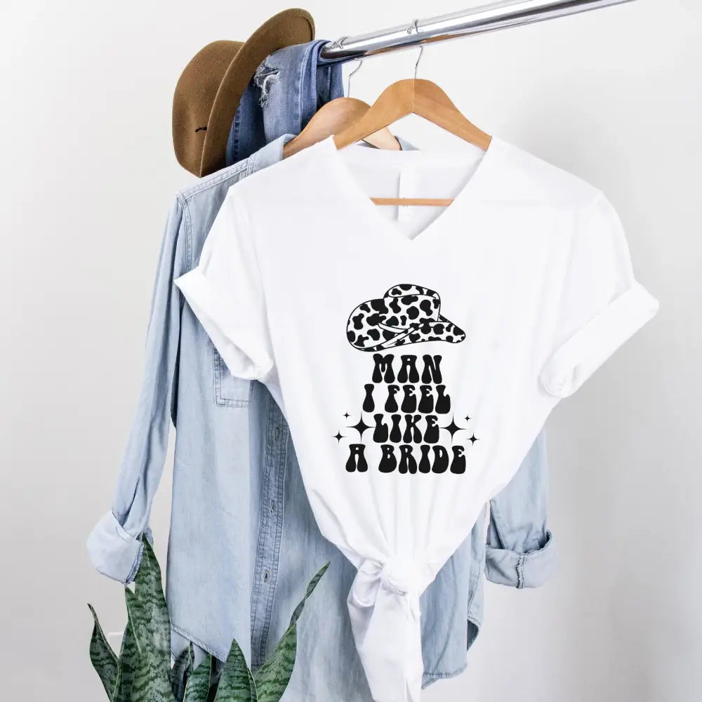 ๐พ Man I Feel Like a Bride Bachelorette Party Matching V-Neck T-Shirts ๐