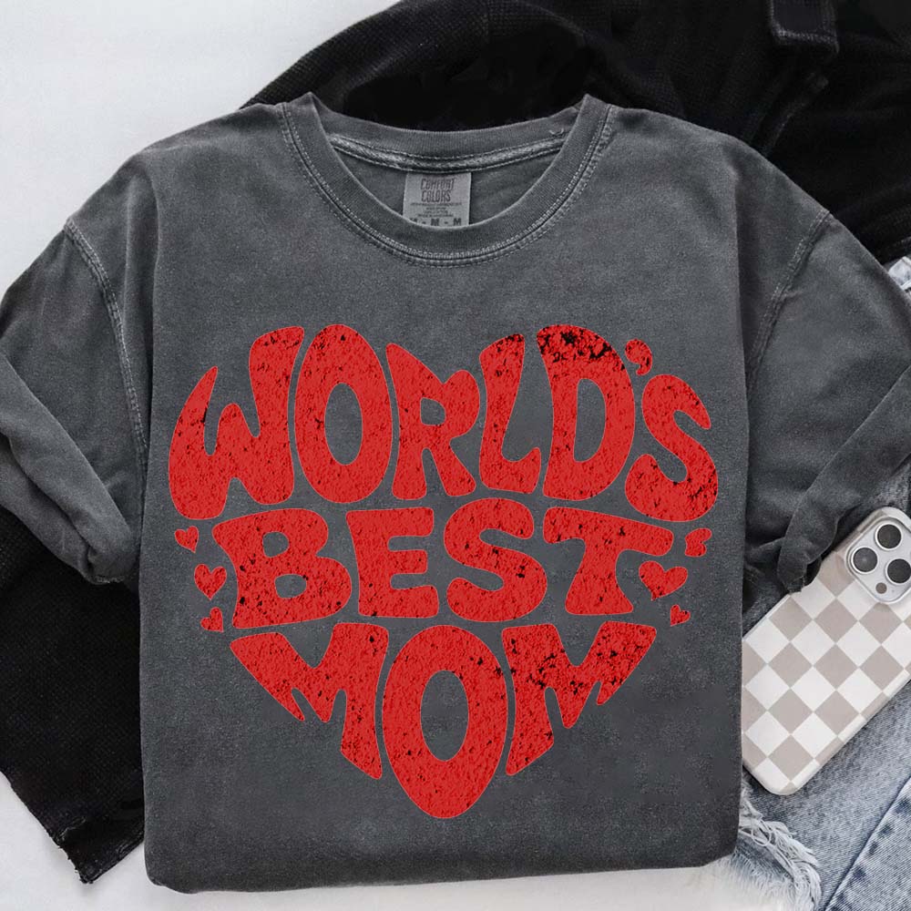 World's Best Mom T-Shirts – Cute, Funny & Stylish Designs for Super Moms