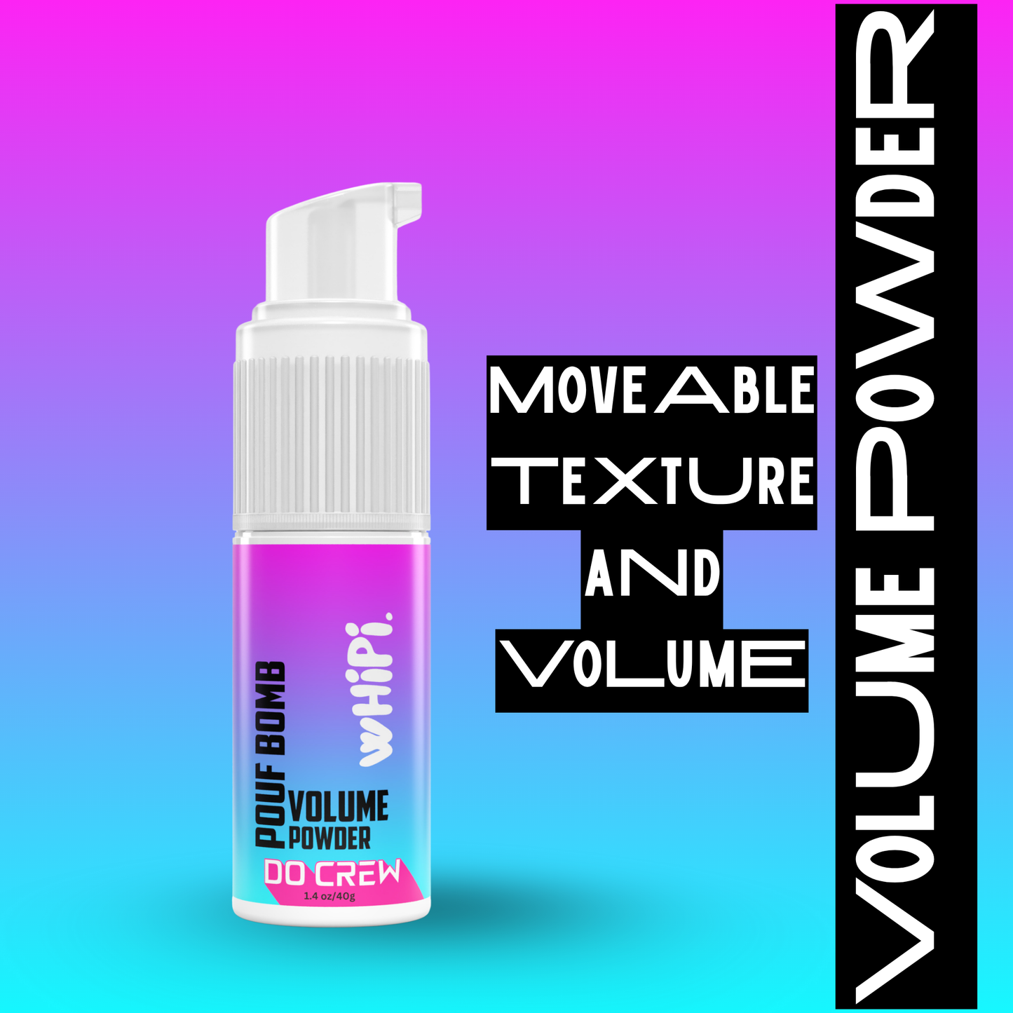 Pouf Bomb- Do Crew Volume Powder bottle with "Moveable Texture and Volume" text on vibrant background.
