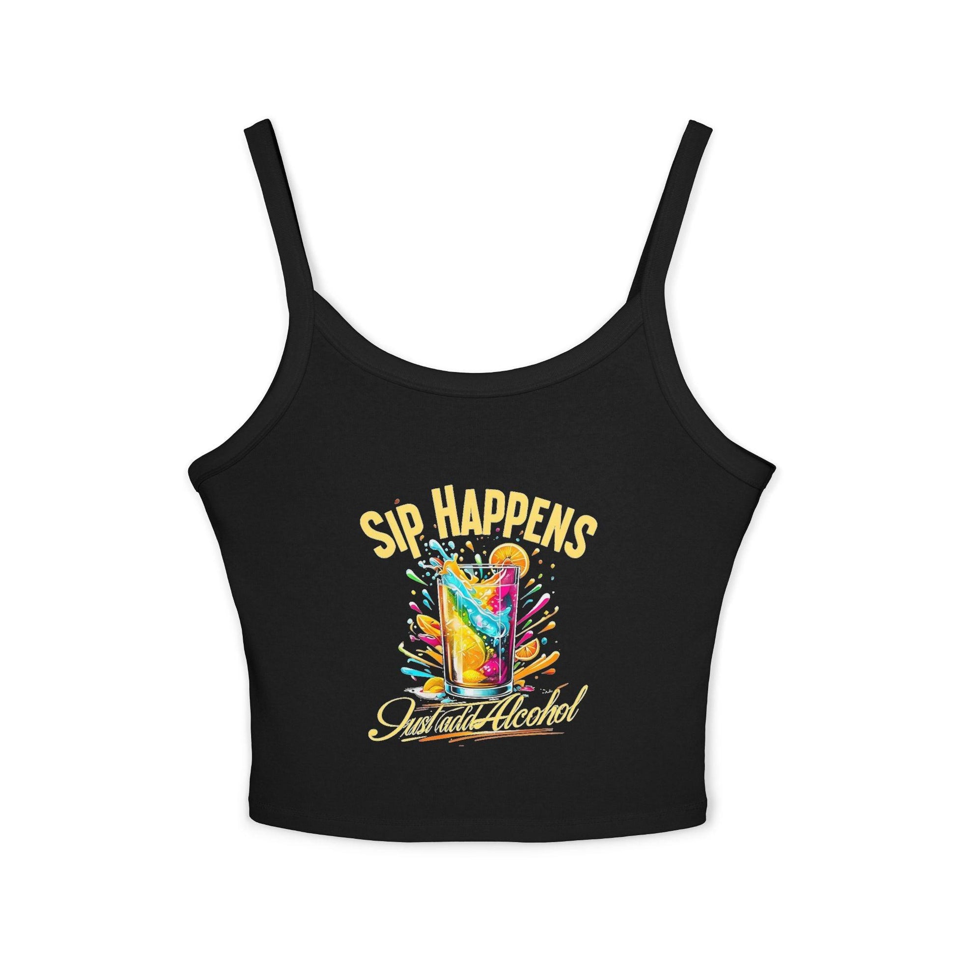 Playful & Stylish Womens Spaghetti Strap Tank Top with "Sip Happens, Just Add Alcohol" text in black color.
