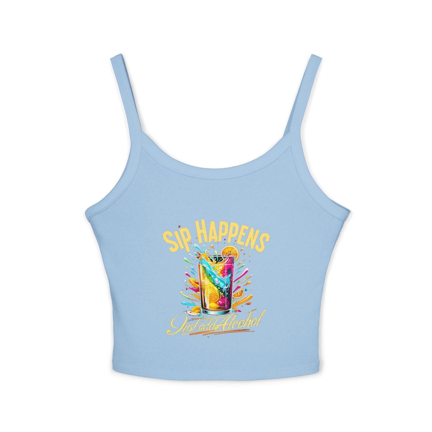 Playful & Stylish Womens Spaghetti Strap Tank Top in light blue with "Sip Happens, Just Add Alcohol" colorful text design.