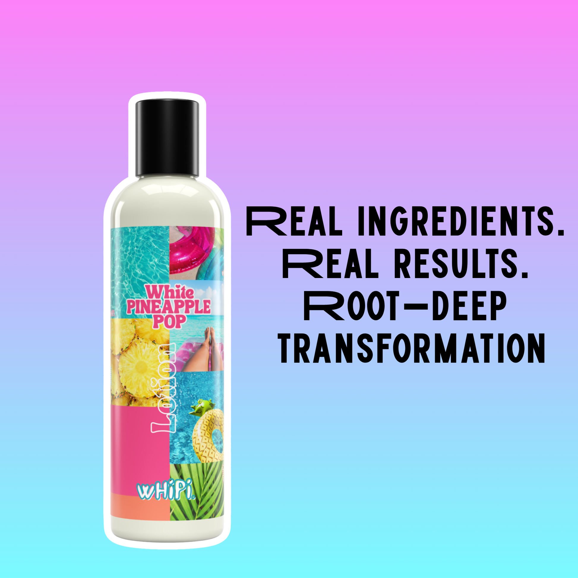 Body Lotion- White Pineapple Pop Body Lotion with real ingredients and results for root-deep transformation.