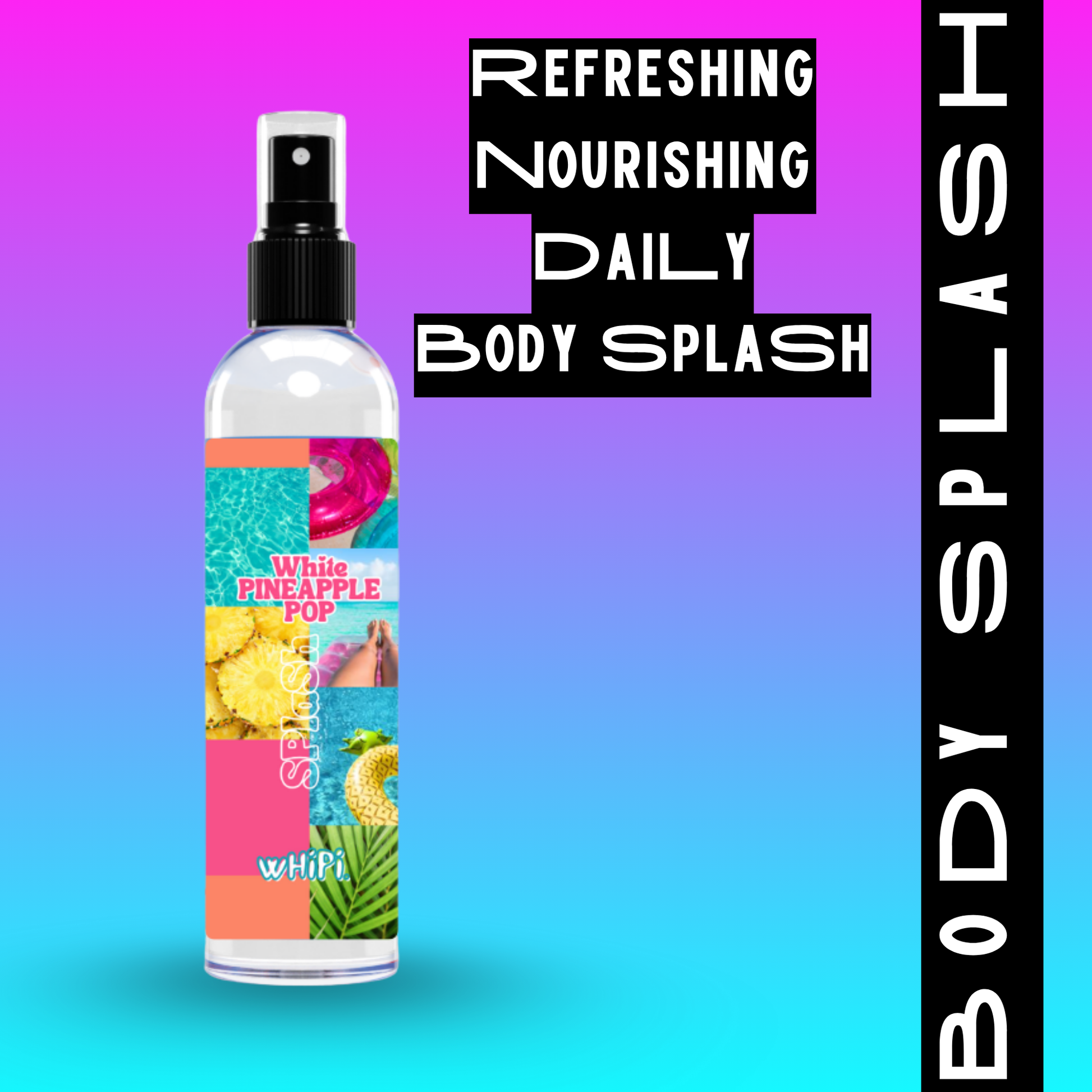Body Mist- White Pineapple Pop Body Mist bottle with vibrant design, highlighting refreshment and nourishment, against a pink and blue background.