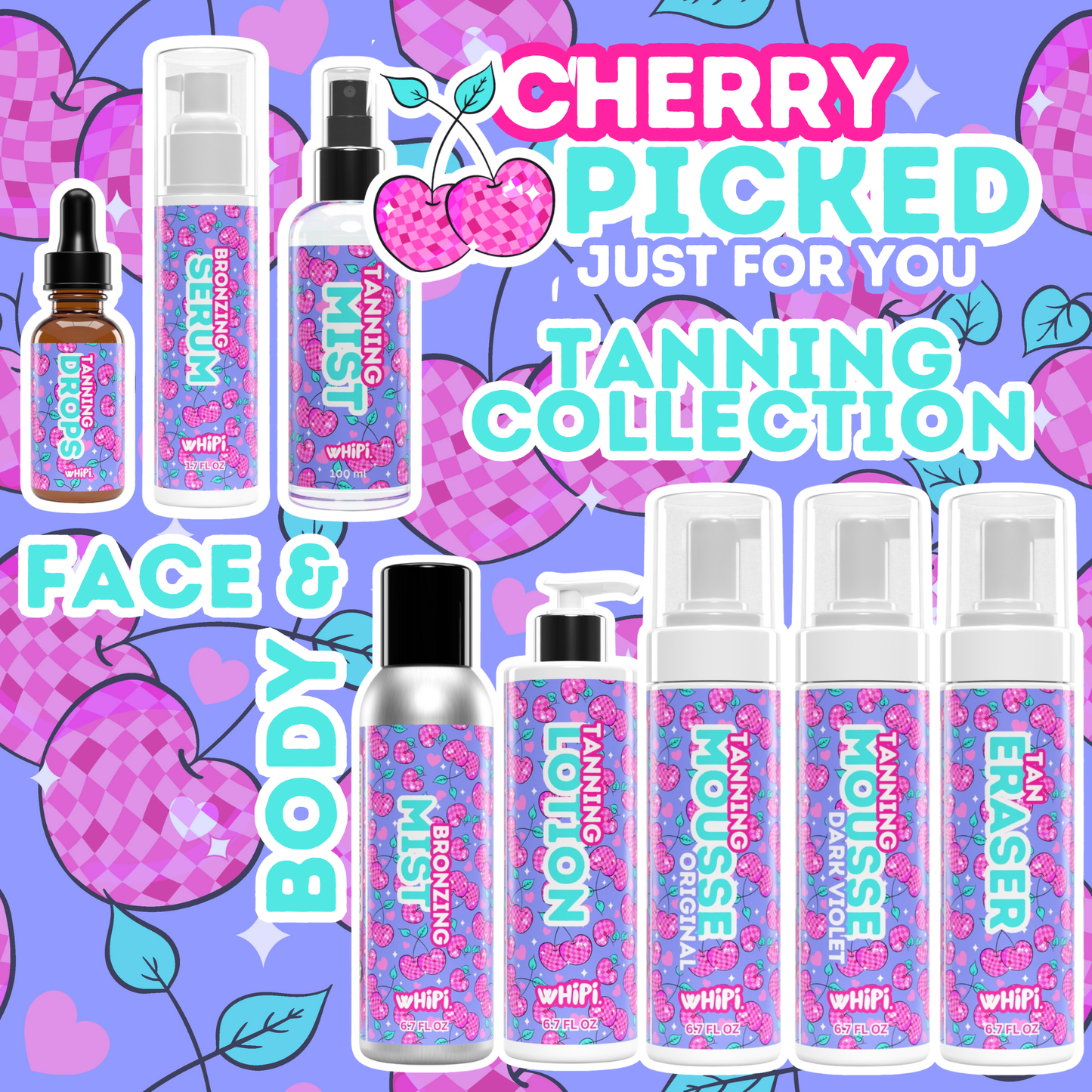 Cherry Picked tanning collection featuring Tan Eraser Mousse, tanning lotions, and sprays for face and body skincare routine.