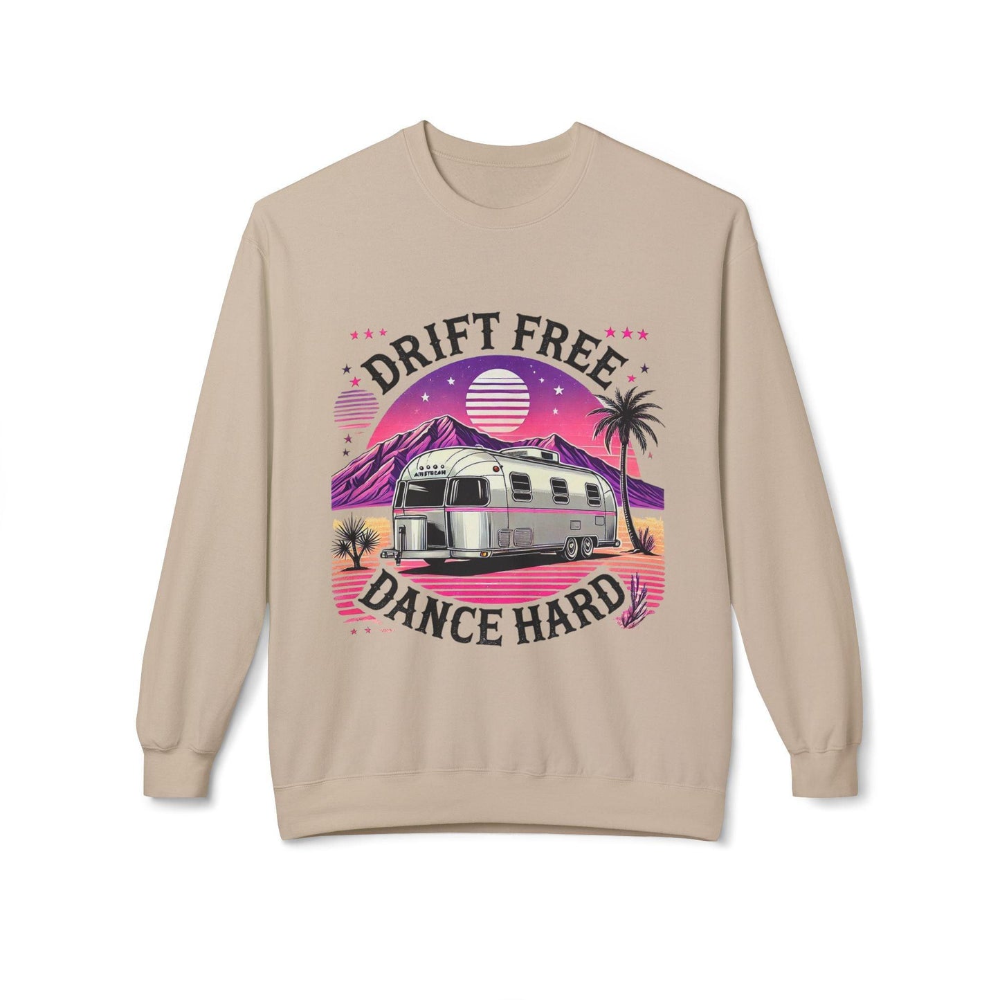 Drift Free, Dance Hard Women's Sweatshirt with vintage Airstream in desert scene, featuring palms and mountains in soft neon colors.