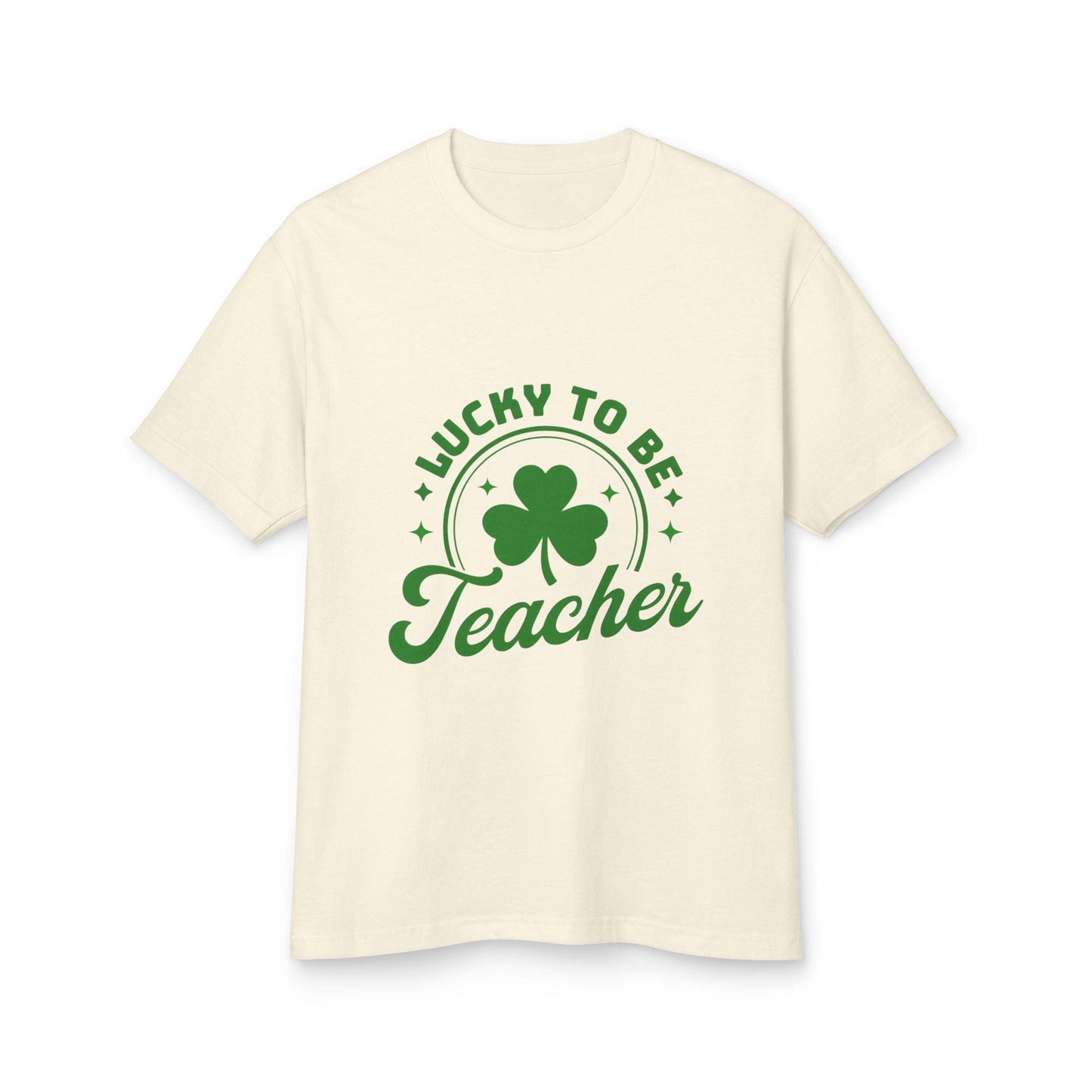 Lucky to Be a Teacher Unisex Tee with green text and shamrock design