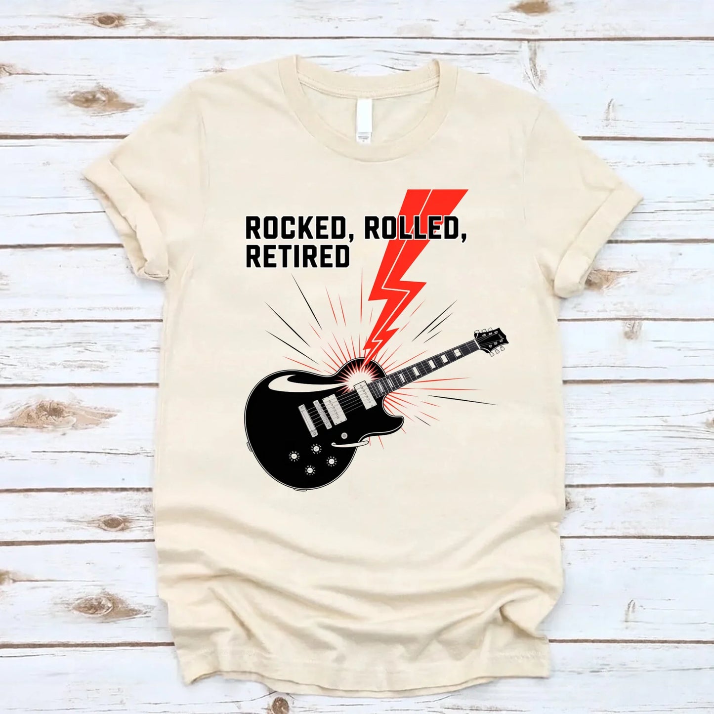 Rocked Rolled Retired T-Shirt – Funny Retirement Gift Shirt