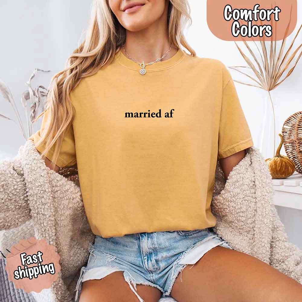Married AF Comfort Colors T-Shirt, Just Married Couple Tee