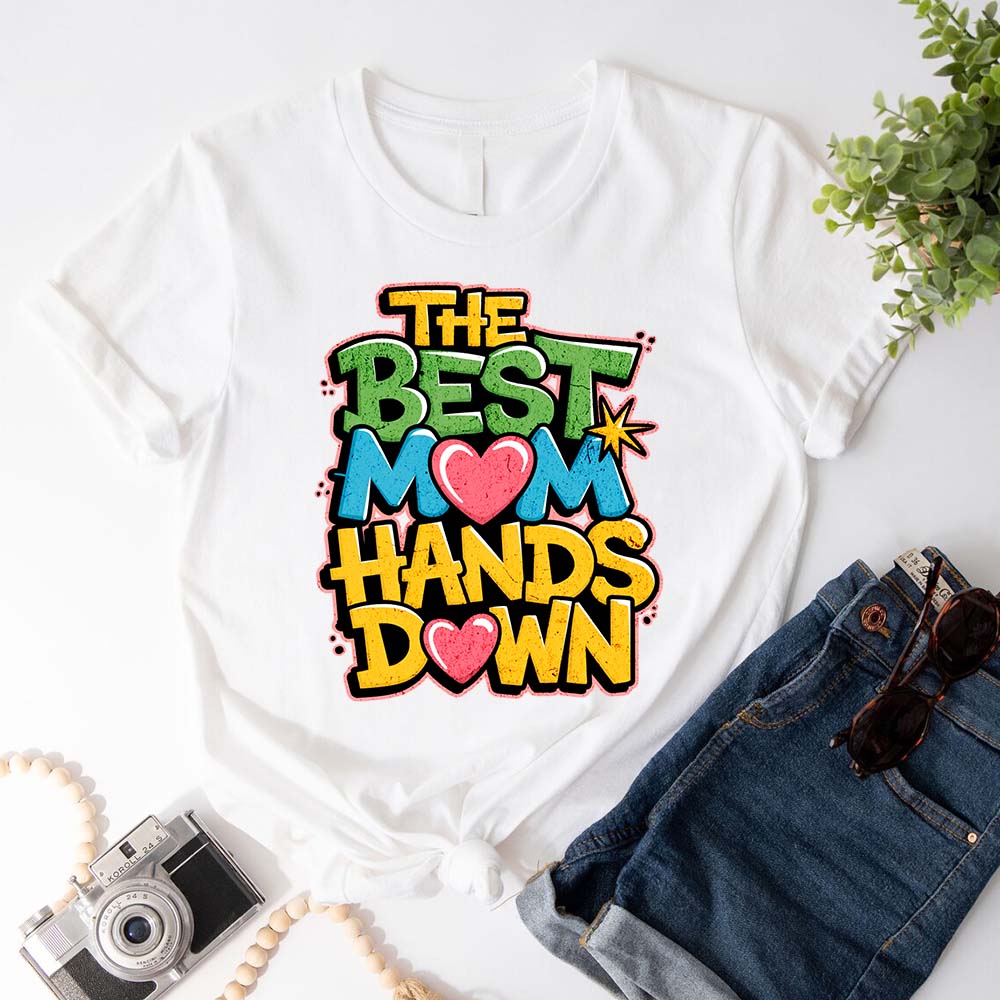 Best Mom Hands Down Shirts – Cute & Trendy Mother’s Day Gift Tees