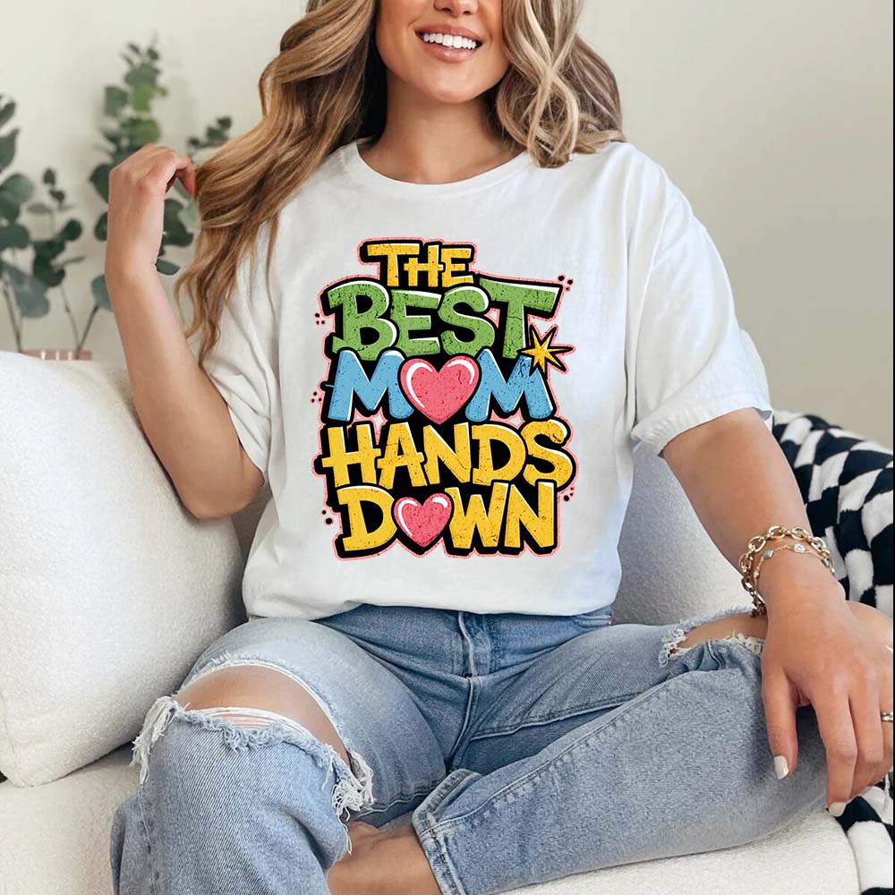 Best Mom Hands Down Shirts – Cute & Trendy Mother’s Day Gift Tees