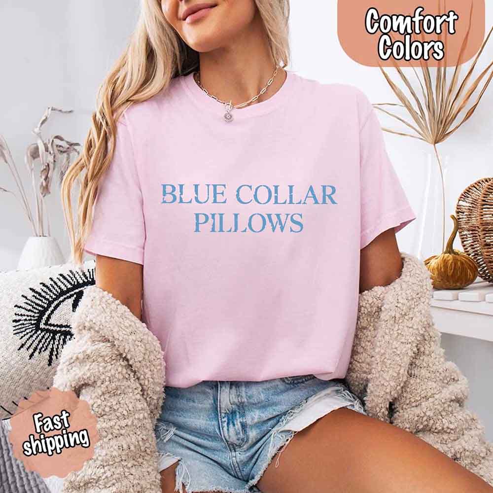 Blue Collar Wife/Girlfriend Comfort Colors Tee – Funny Women’s Shirt