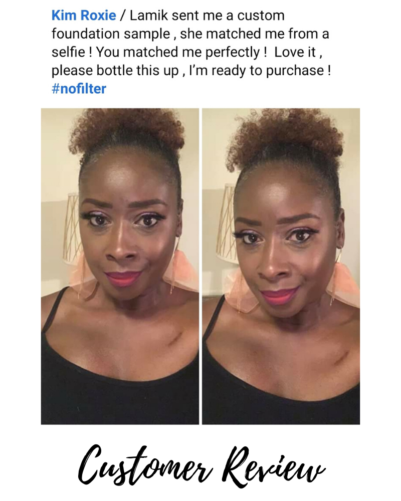 Customer review of Custom Blend Foundation by LAMIK after using a selfie sample, with caption: 'You matched me perfectly!'
