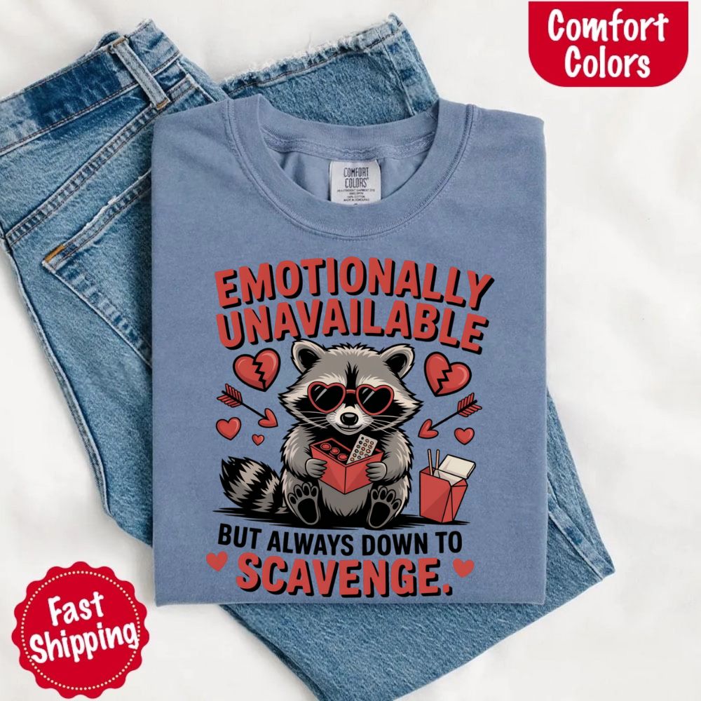 Comfort Colors Emotionally Unavailable Raccoon T-Shirts