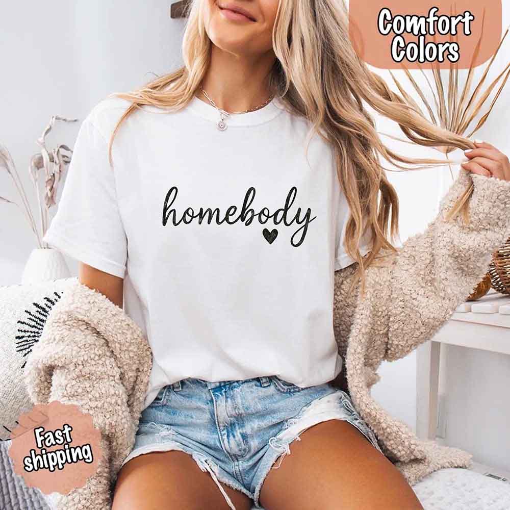 Homebody Comfort Colors Tee – Casual Relaxed Fit Shirt