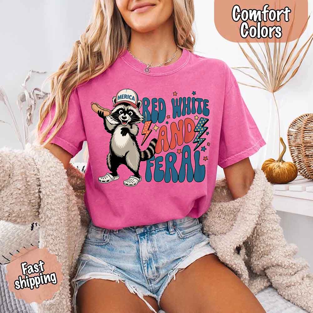 Red White & Feral Comfort Colors Tee – Funny Raccoon 4th of July Shirt