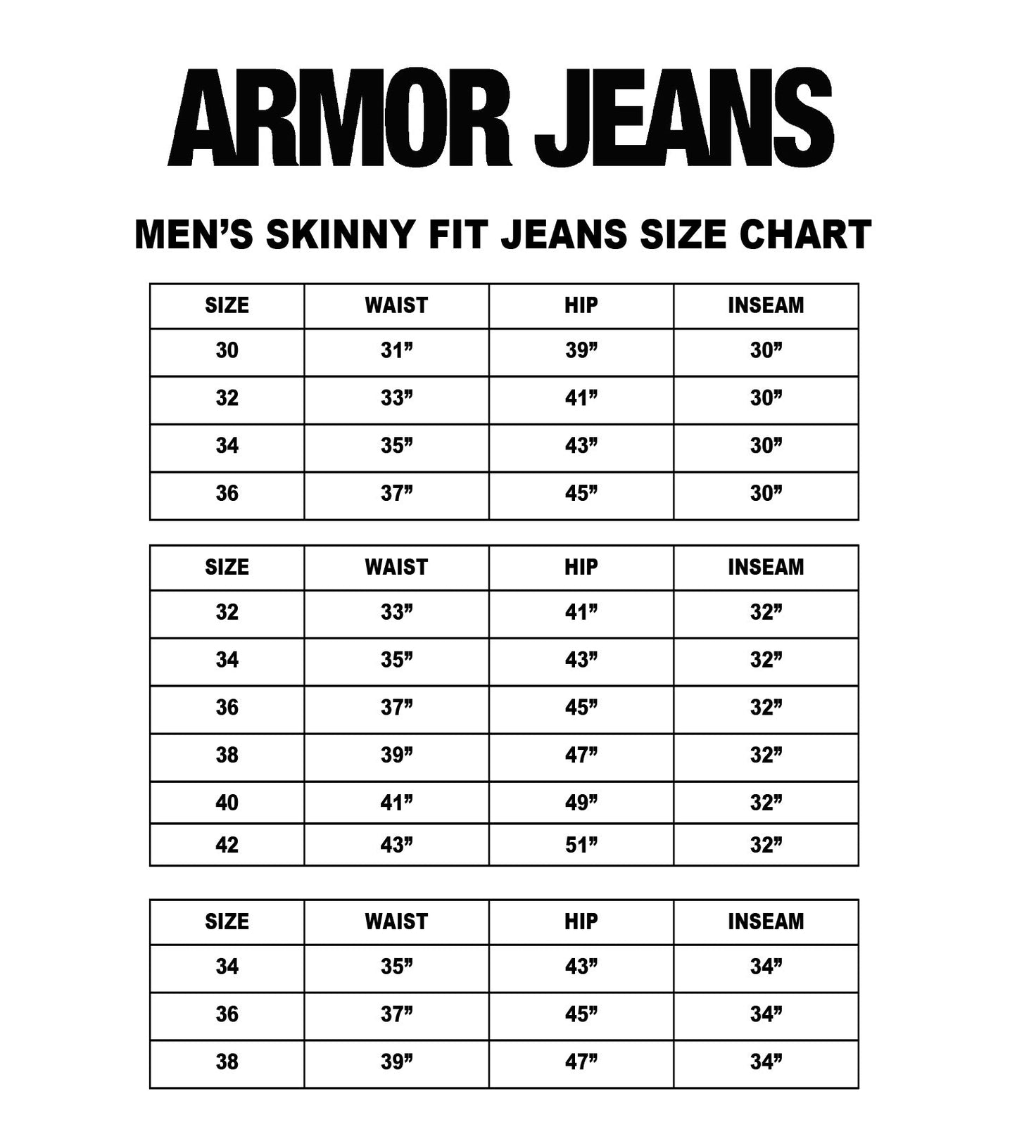 ARMOR JEANS men's skinny fit jeans size chart with waist, hip, and inseam measurements for various sizes.