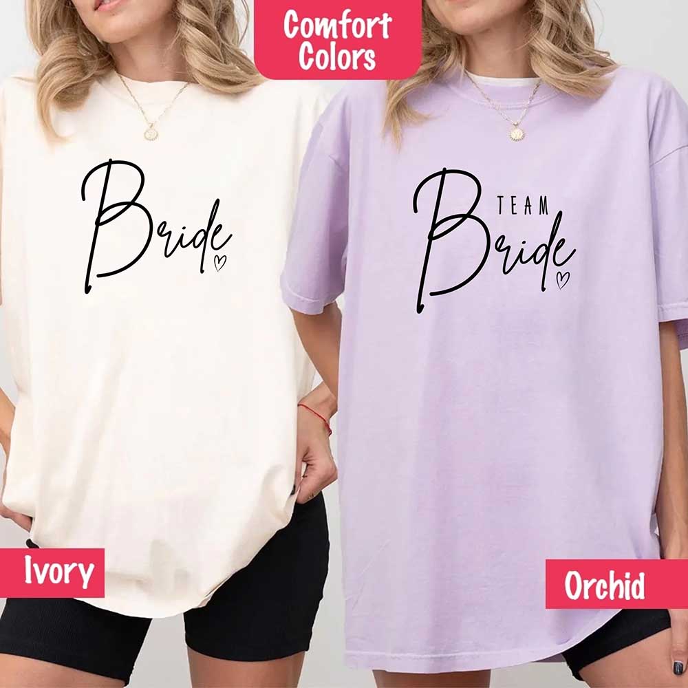 Team Bride Comfort Colors Shirts – Bride, Bridesmaid, Bachelorette Party & Proposal Gift Tees