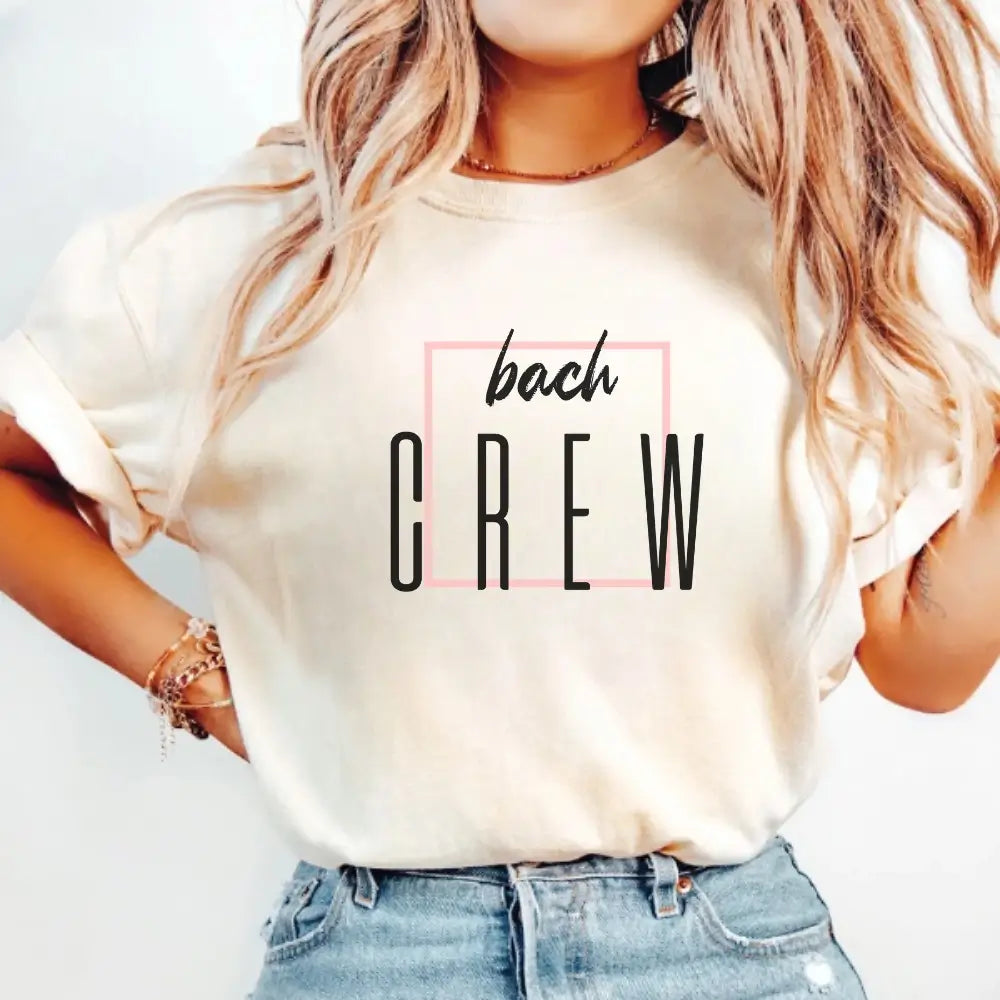 Bach Crew Bride To be Party Bachelorette T-shirt