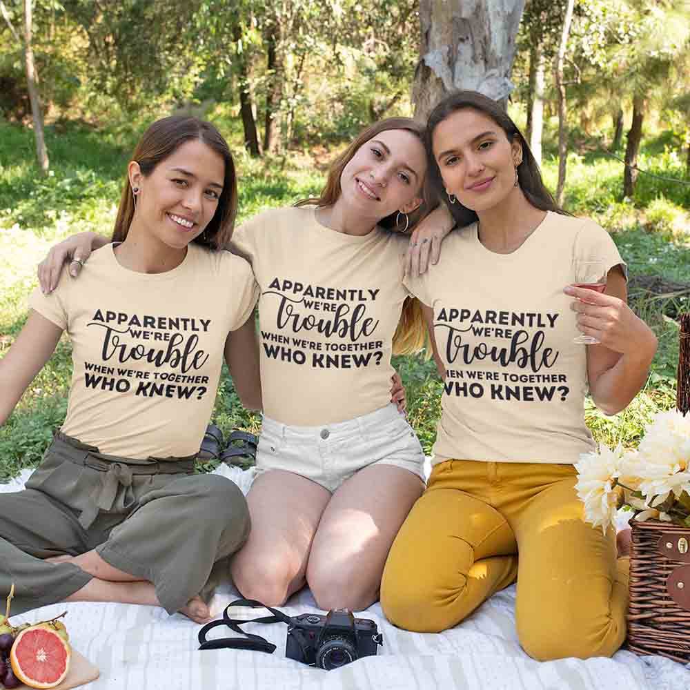 Apparently We're Trouble When We're Together Bachelorette Party T-Shirts