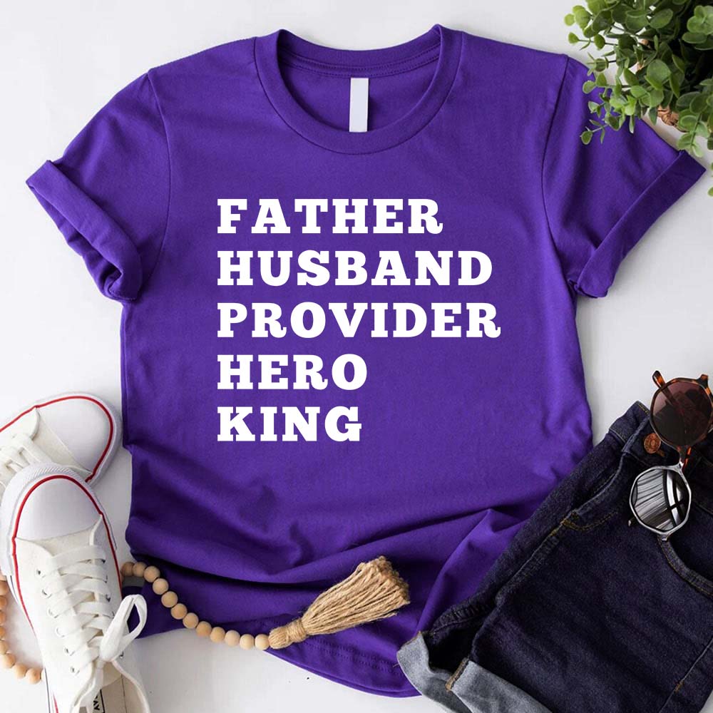 Purple Father Husband Provider Hero King T-shirt displayed with casual shoes and accessories.