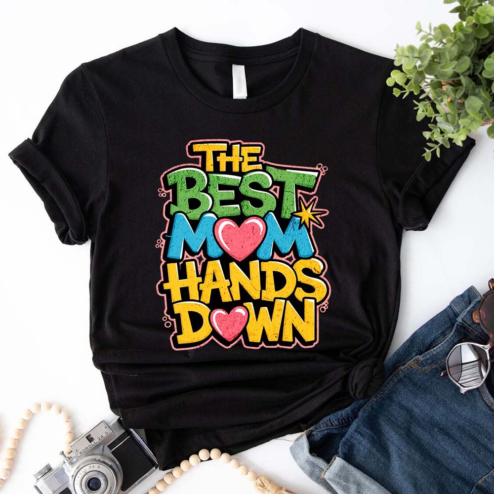 Best Mom Hands Down Shirts – Cute & Trendy Mother’s Day Gift Tees