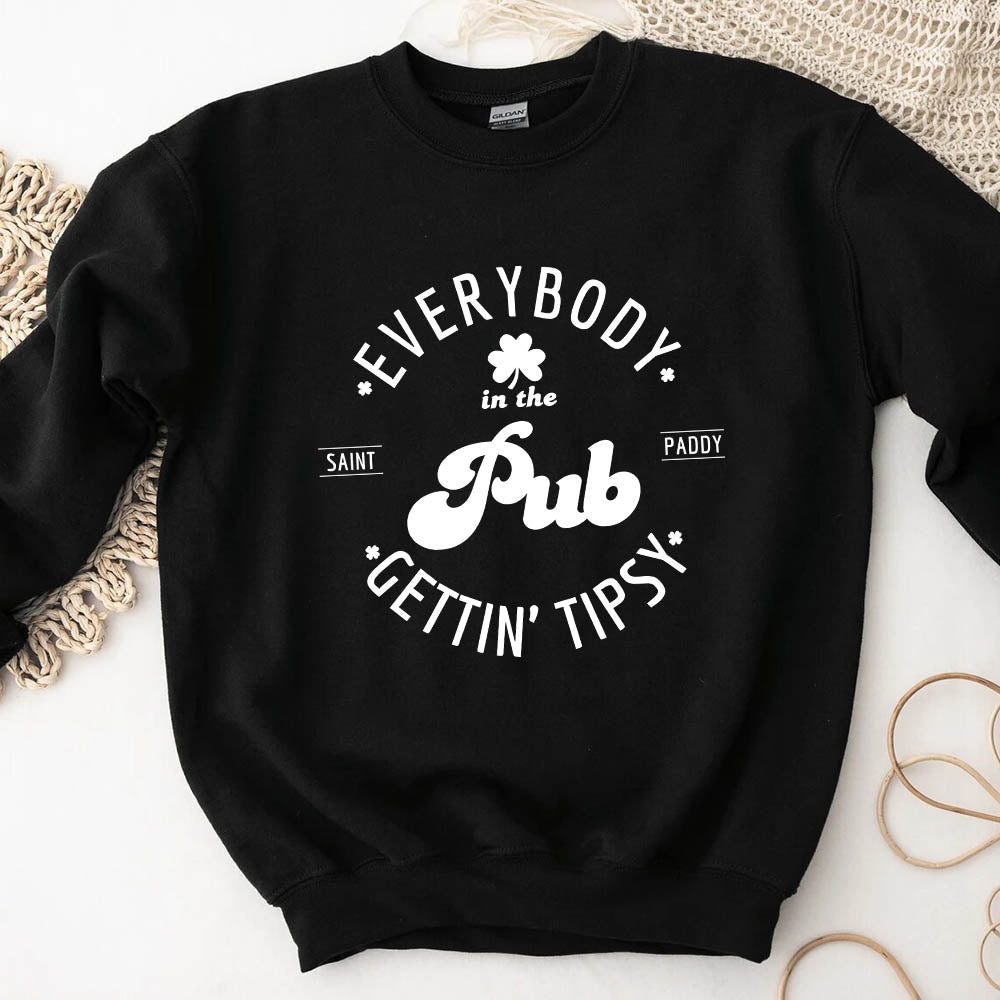 Funny Shirt – Everybody in the Pub Gettin' Tipsy Tee