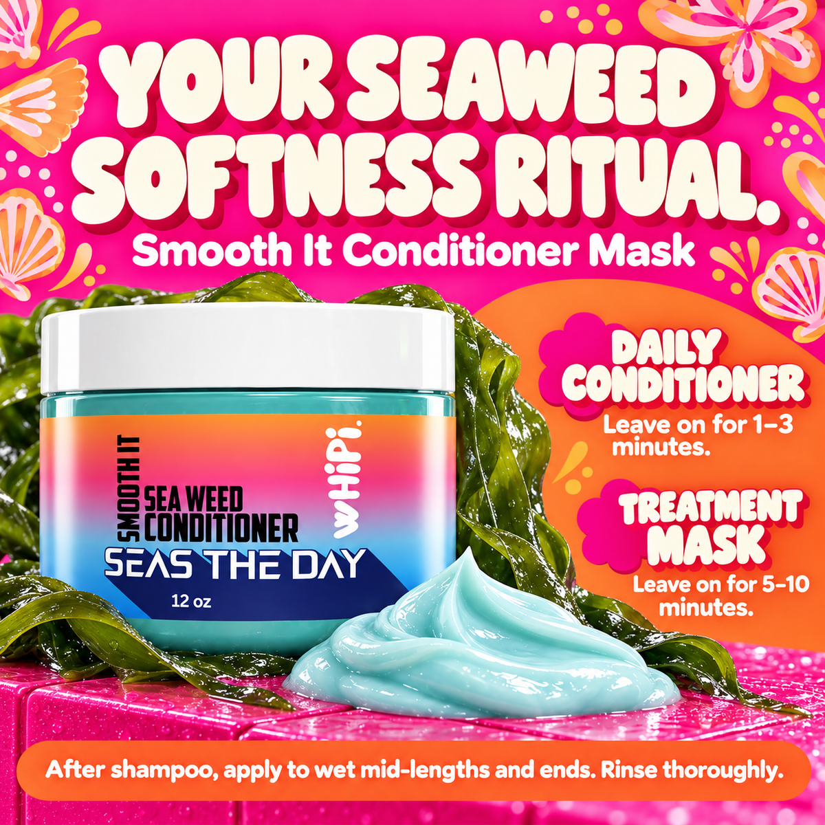 Seas The Day Smooth It Seaweed Conditioner Mask