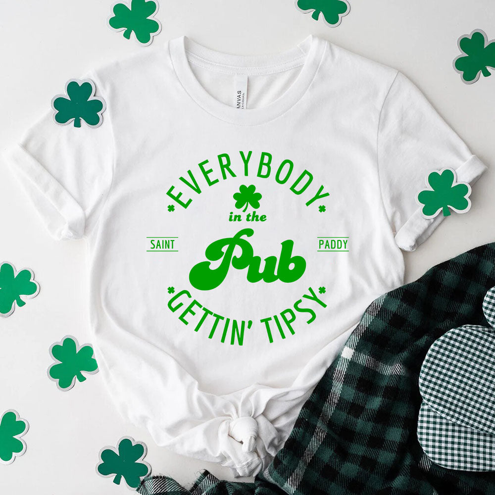 Funny Shirt – Everybody in the Pub Gettin' Tipsy Tee